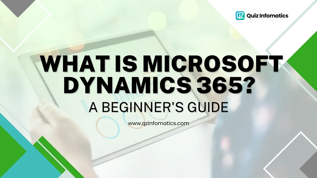 What Is Microsoft Dynamics 365? A Beginner’s Guide